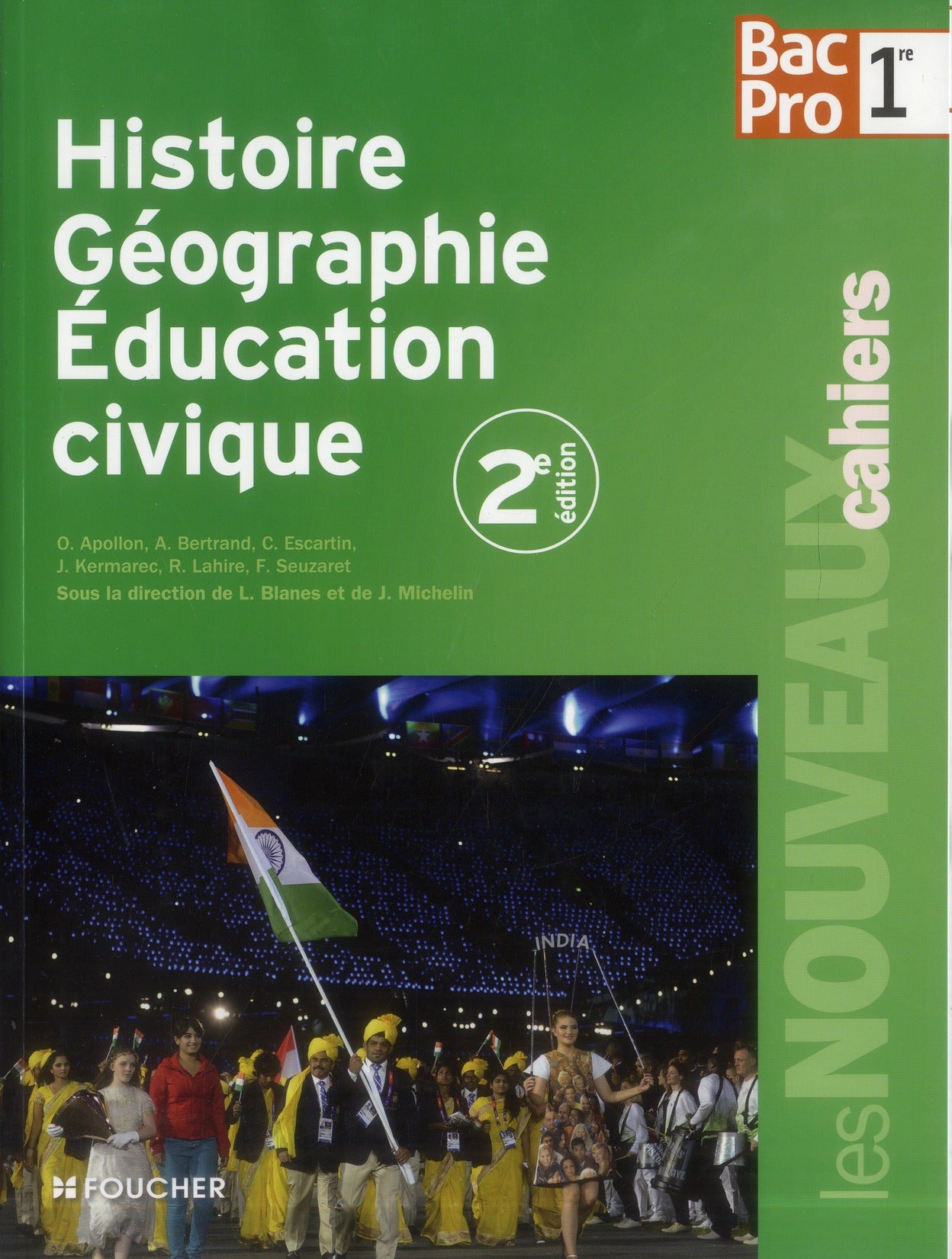 Les nouveaux cahiers : histoire-géographie-éducation civique ; 1ère bac pro