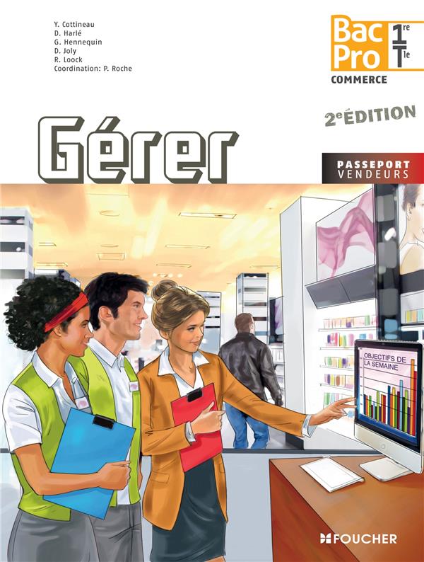 Passeport vendeur : gérer ; 1ère, terminale ; bac pro , livre de l'élève