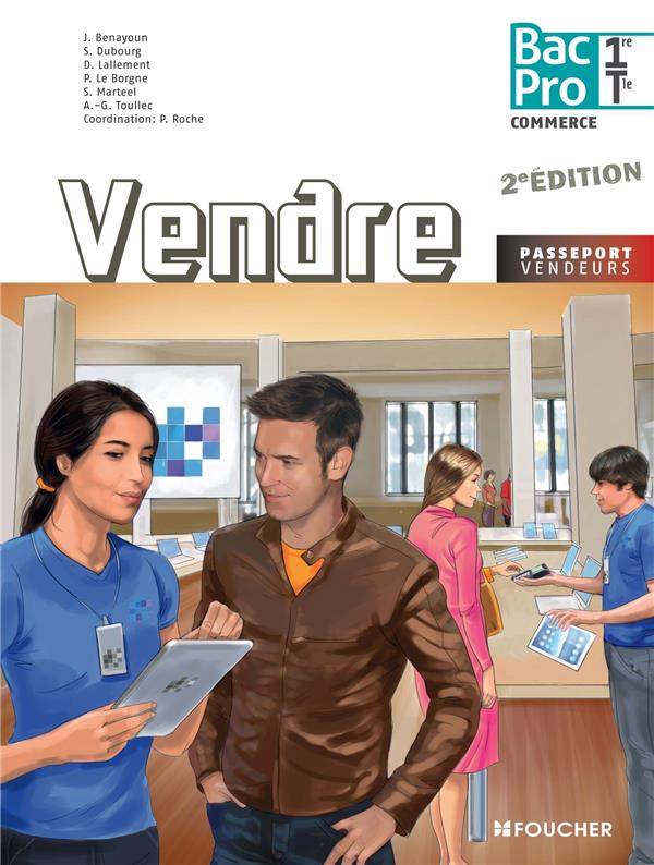 Passeport vendeur : vendre ; 1ère ; terminale bac pro