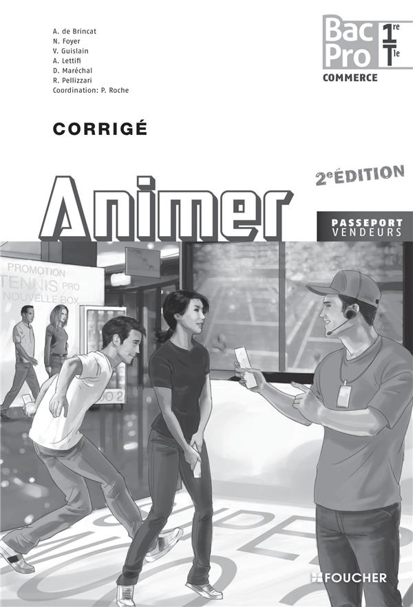 Passeport vendeur : animer ; 1ère, terminale ; bac pro ; corrigé (édition 2013)
