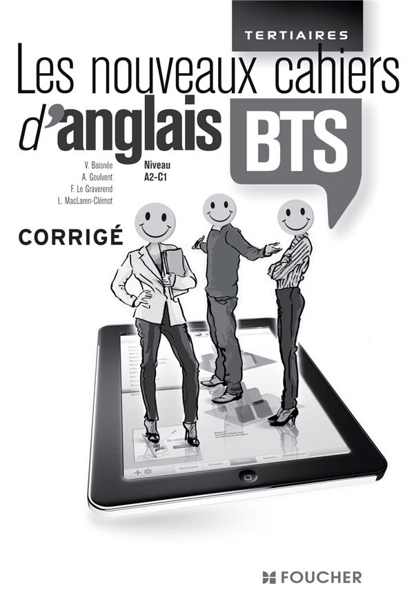 Les nouveaux cahiers : les nouveaux cahiers d'anglais ; BTS corrigé