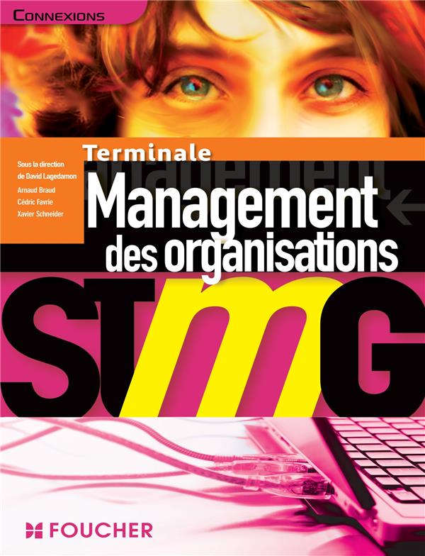 Connexions : management des organisations ; terminale STMG