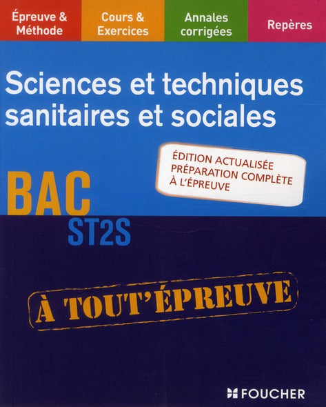 Sciences et techniques sanitaires et sociales ; bac ST2S (édition 2012)