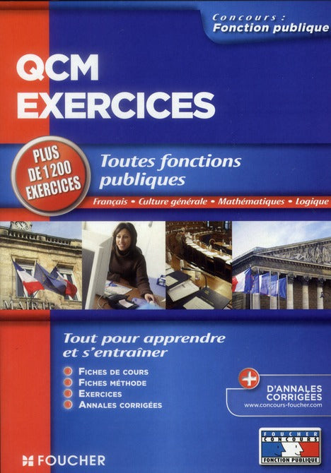 QCM et exercices ; toutes fonctions publiques ; français, culture générale, mathématiques, logique