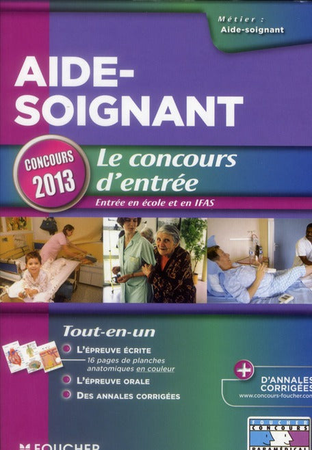 Aide-soignant ; le concours d'entrée ; concours 2013