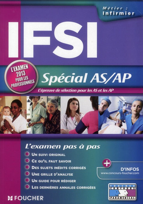 IFSI ; spécial AS/AP ; examen pour les professionnels (édition 2013)