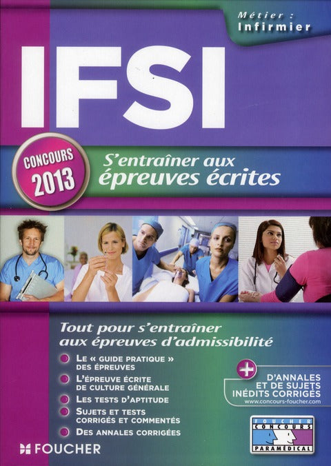 IFSI ; s'entrainer aux épreuves écrites ; concours 2013