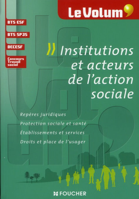Le volum' Tome 2 : institutions et acteurs de l'action sociale