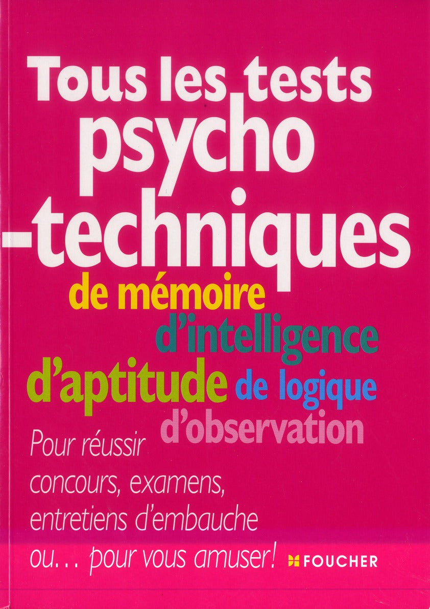 Tous les tests psychotechniques (2e édition)