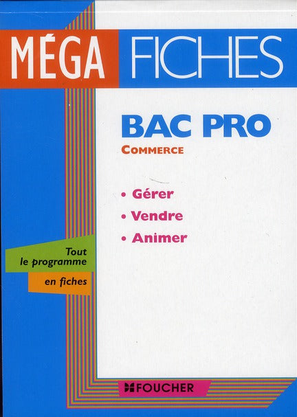 Gérer, vendre, animer ; bac pro (édition 2012)
