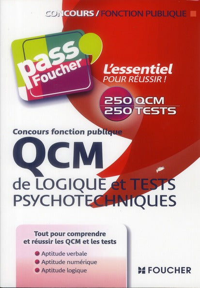 PASS'FOUCHER : QCM de logique et tests psychotechniques ; concours fonction publique (2e édition)