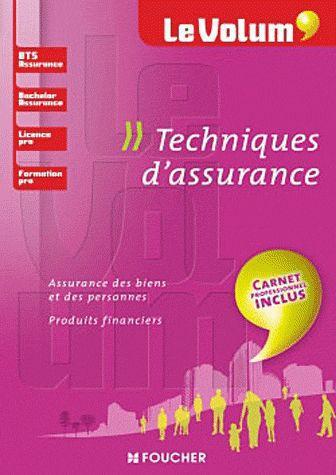 Le volum' : techniques d'assurance ; BTS