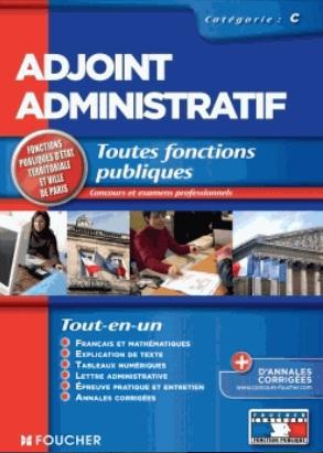 Adjoint administratif ; catégorie C ; toutes fonctions publiques (édition 2013)