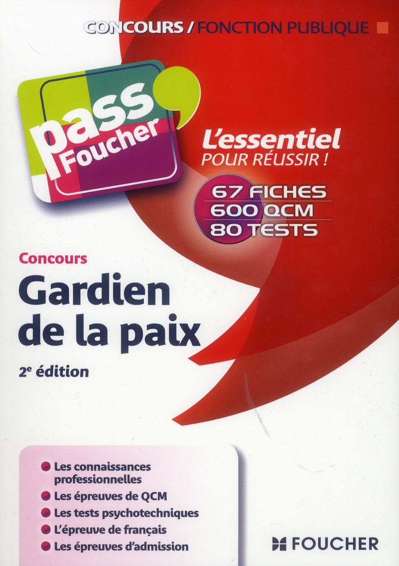 PASS'FOUCHER : gardien de la paix ; concours (2e édition)
