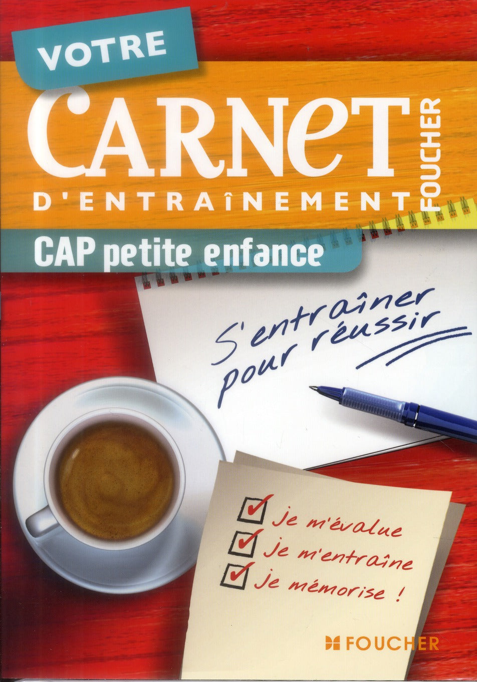 Votre carnet d'entraînement ; CAP petite enfance
