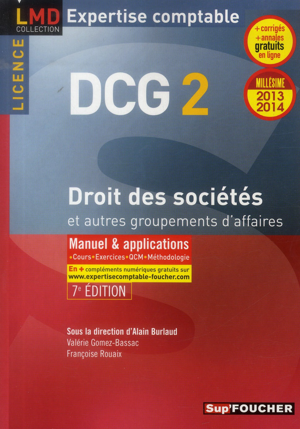 DCG 2 ; droit des sociétés et autres groupements des affaires ; manuel et applications (édition 2013/2014)