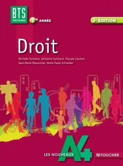 LES NOUVEAUX A4 : droit ; BTS 1ère année (3e édition)