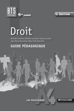 Les nouveaux a4 foucher droit 1re annee bts guide pedagogique