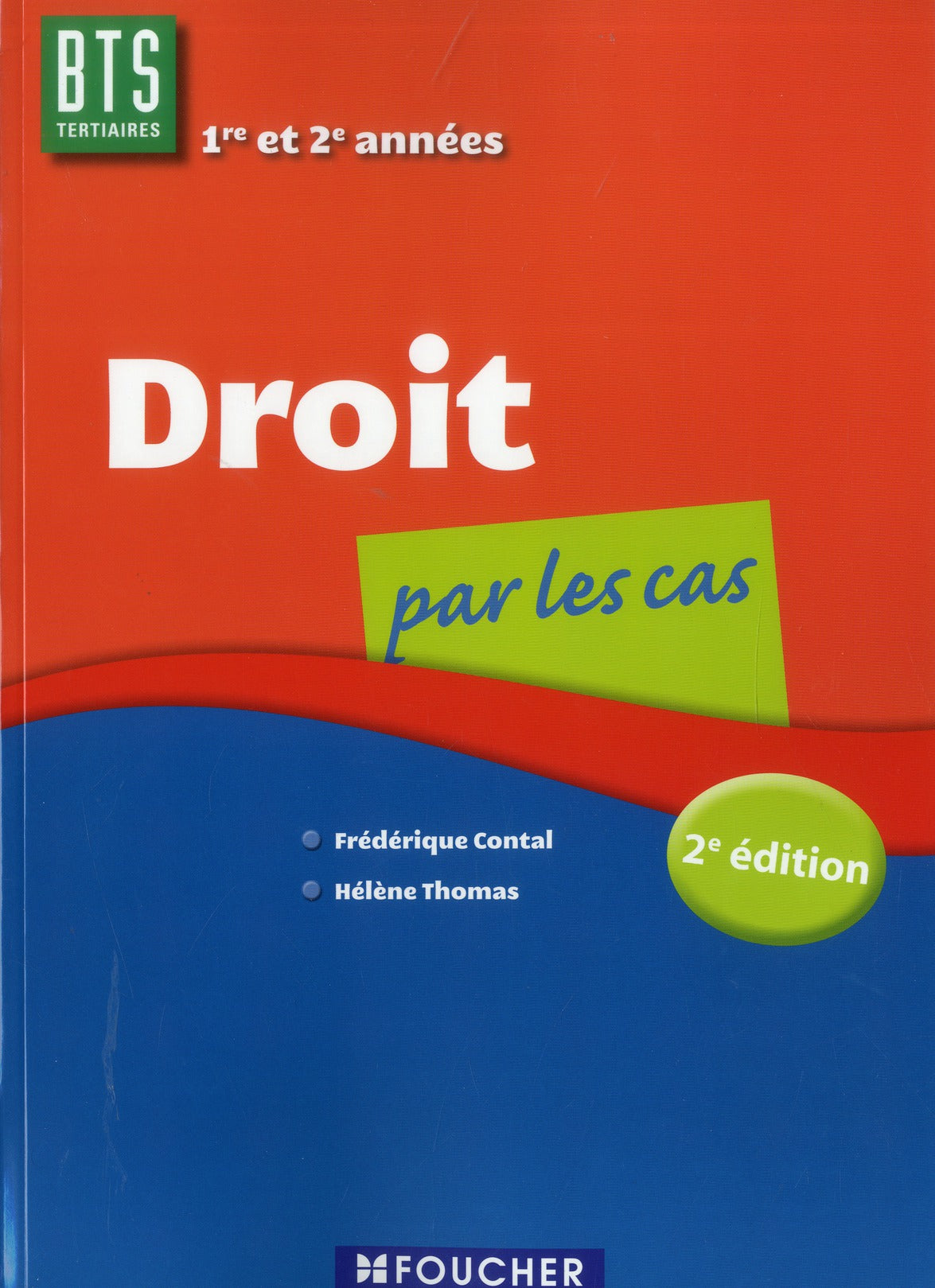 Droit par les cas ; BTS (2e édition)