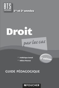 Droit par les cas bts guide pedagogique