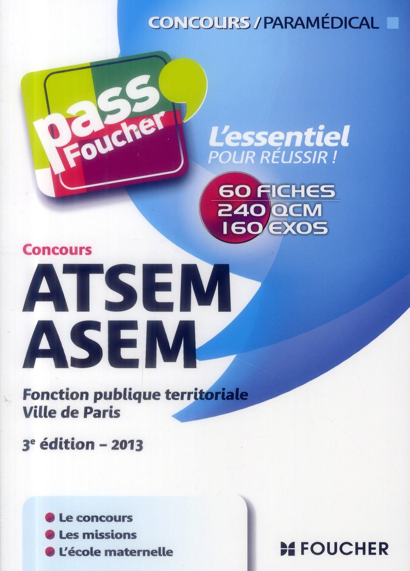 PASS'FOUCHER : ATSEM/ASEM ; concours 2013 (3e édition)