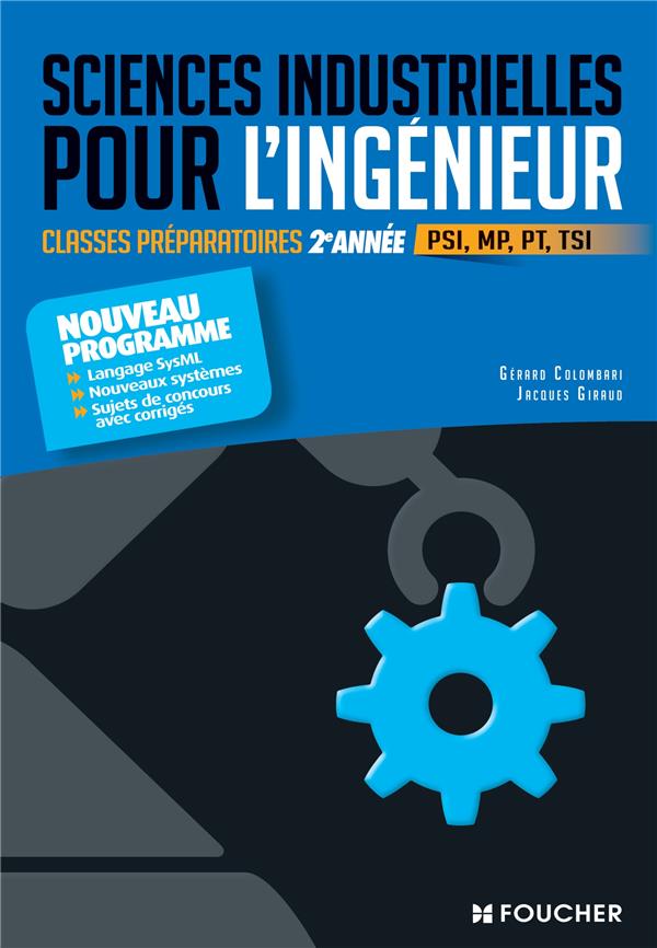 Sciences industrielles pour l'ingénieur ; classes préparatoires ; 2e année ; PSI, MP, PT, TSI