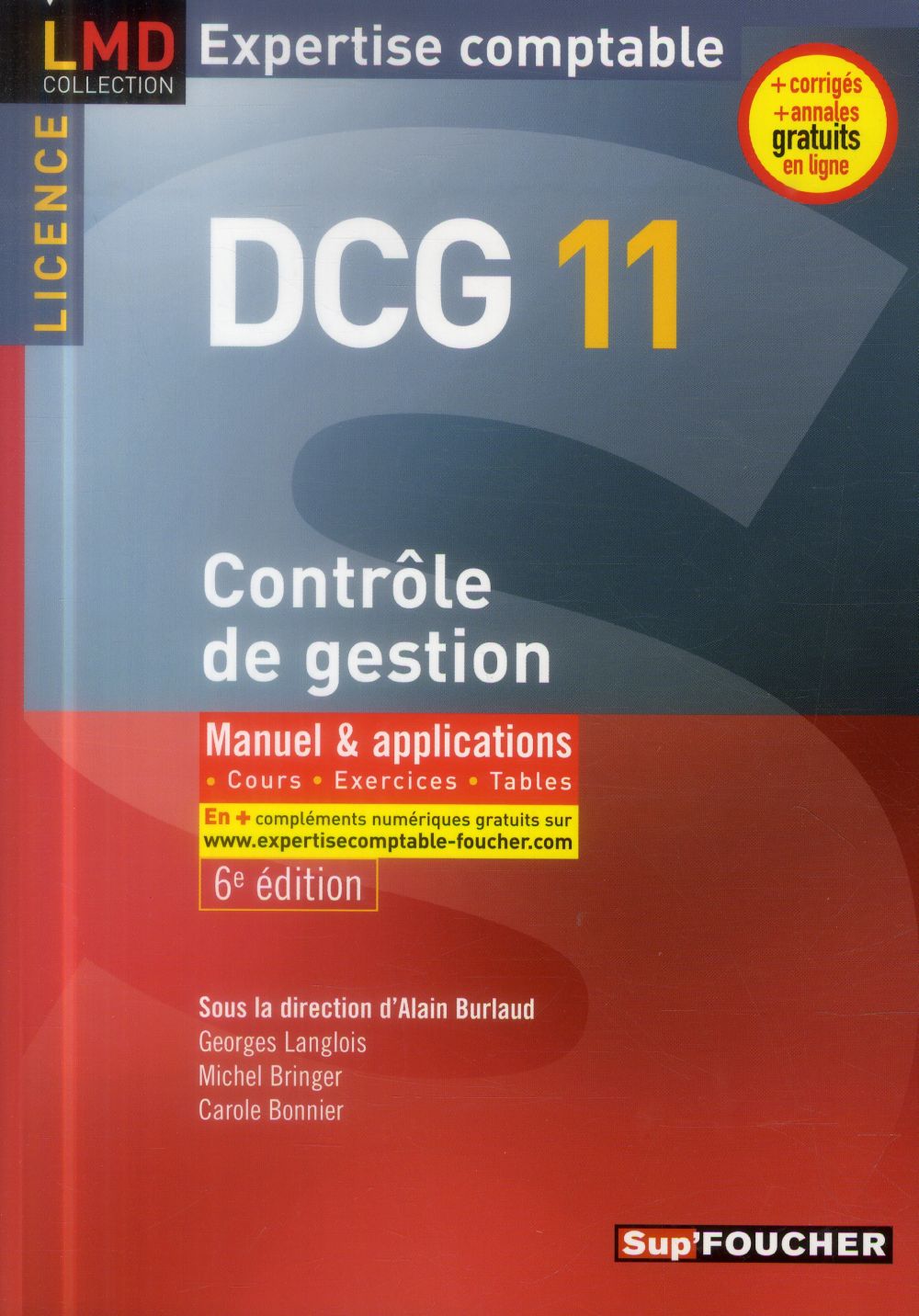 DCG 11 ; contrôle de gestion ; manuel et applications (6e édition)