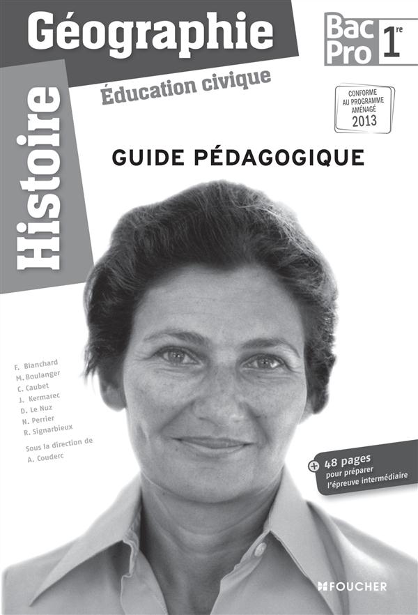 Histoire-geographie - education civique 1re bac pro guide pedagogique