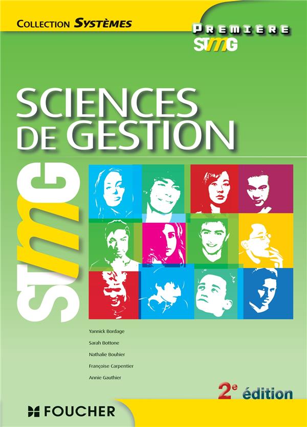SYSTEMES : sciences de gestion ; 1ère STMG (2e édition)