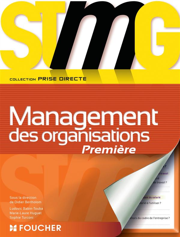 Prise directe : management des organisations ; 1ère STMG