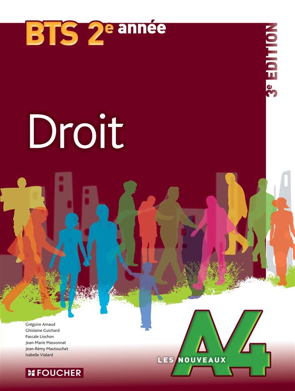 LES NOUVEAUX A4 : droit ; BTS 2ème année (3e édition)
