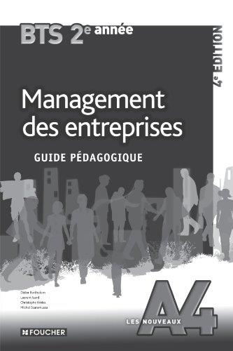 LES NOUVEAUX A4 : management des entreprises ; BTS 2ème année ; guide pédagogique (4e édition)