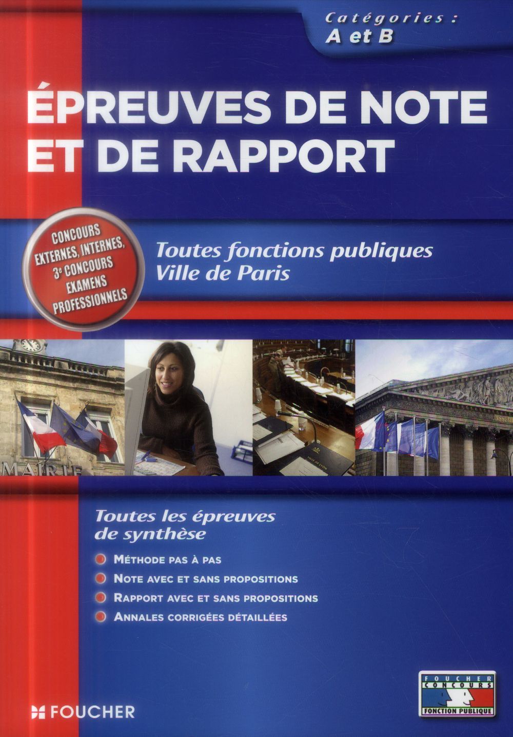 épreuve de note et de rapport ; tous concours ; catégories A et B