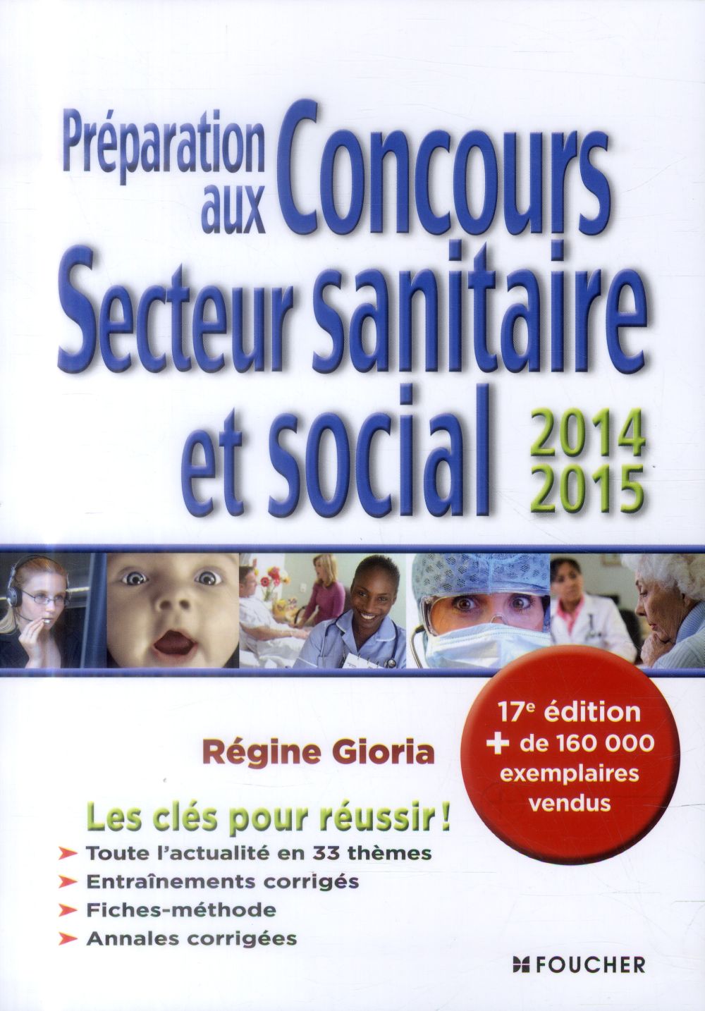 Préparation aux concours secteur sanitaire et social ; 2014/2015 ; 17e édition