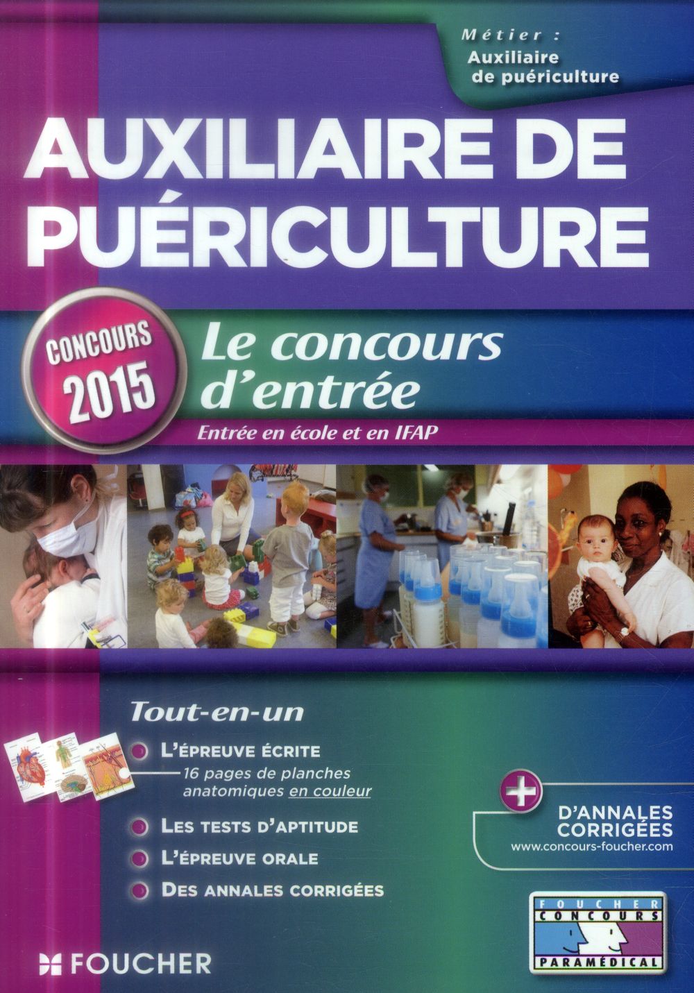 Auxiliaire de puériculture ; concours d'entrée ; 2015 ; n 16