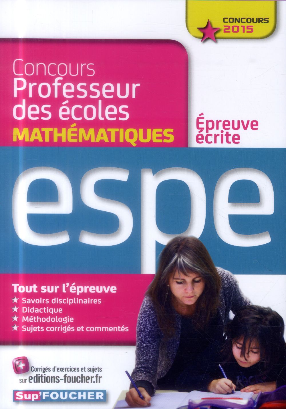 Mathématiques ; concours professeur des écoles ; épreuve écrite ; 2015