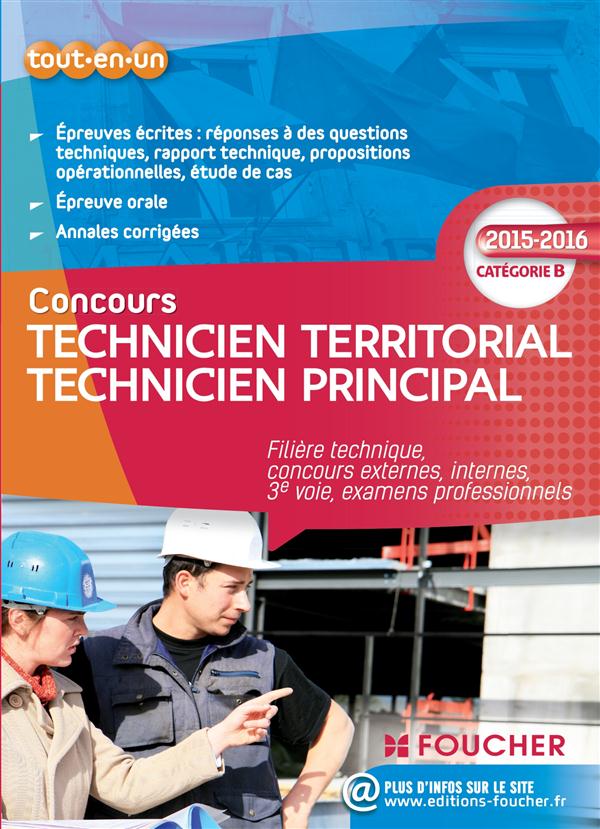 Technicien territorial ; technicien principal ; catégorie B ; (édition 2015/2016)