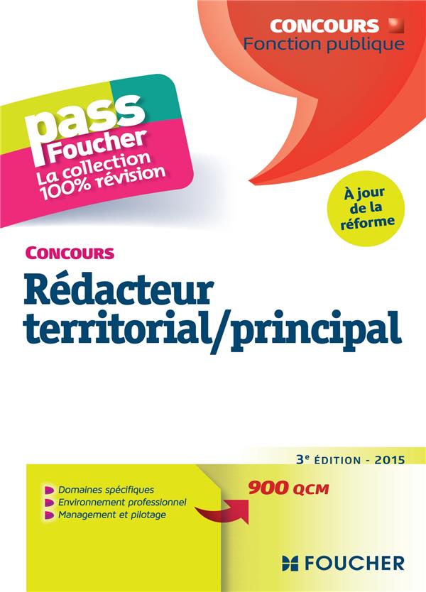 PASS'FOUCHER : concours rédacteur territorial/principal ; à jour de la réforme (3e édition)