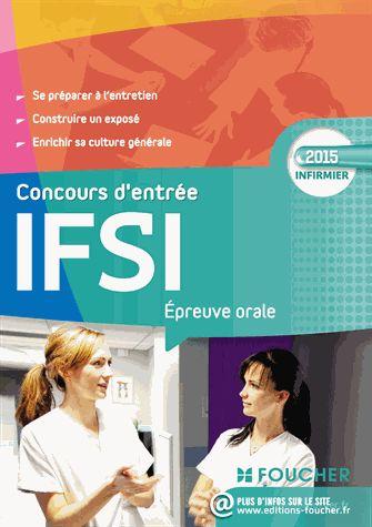 Ifsi ; épreuve orale ; concours d'entrée 2015 en ifsi