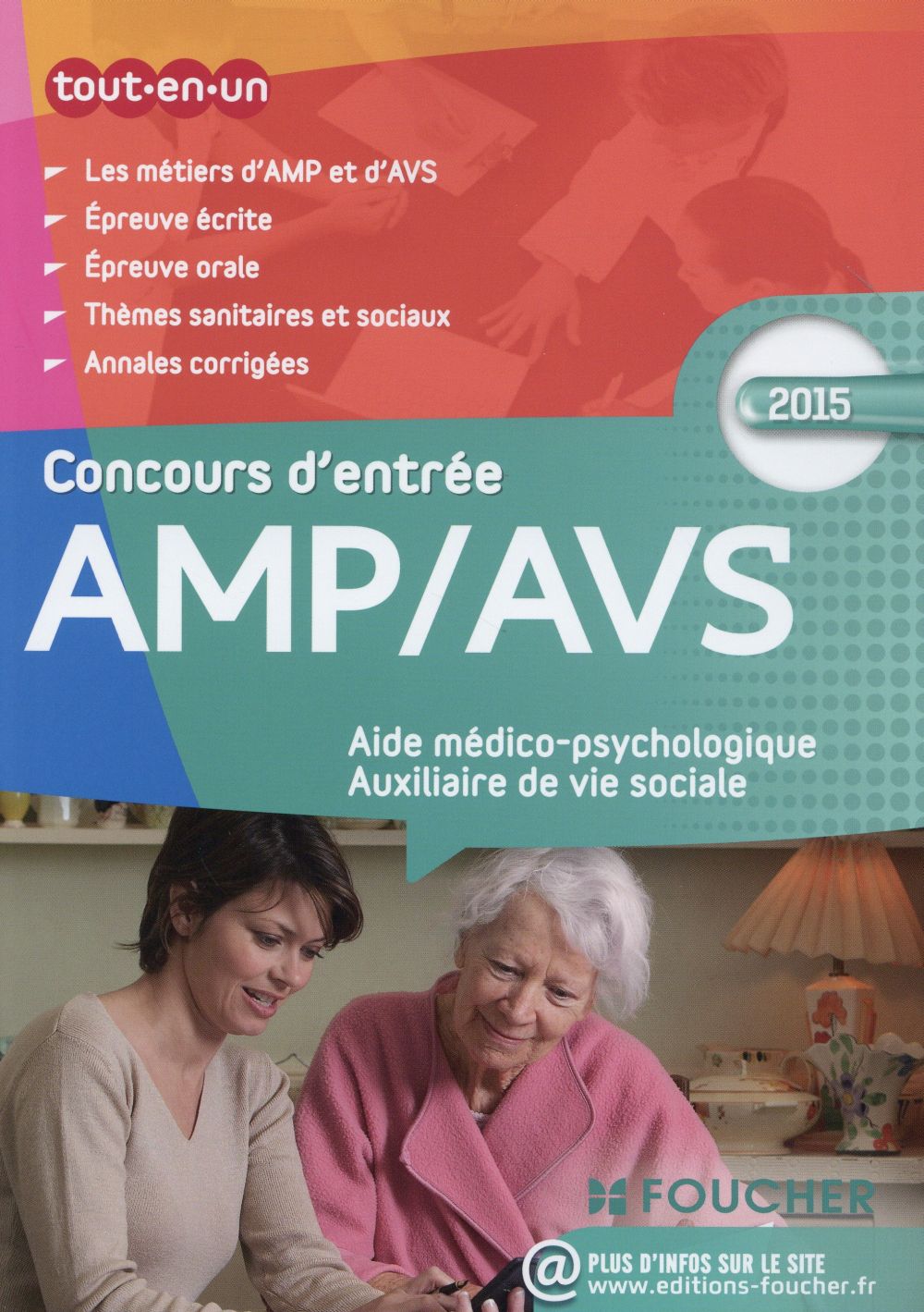 Amp / avs ; aide médico-psychologique et auxiliaire de vie sociale ; les concours d'entrée (édition 2015)