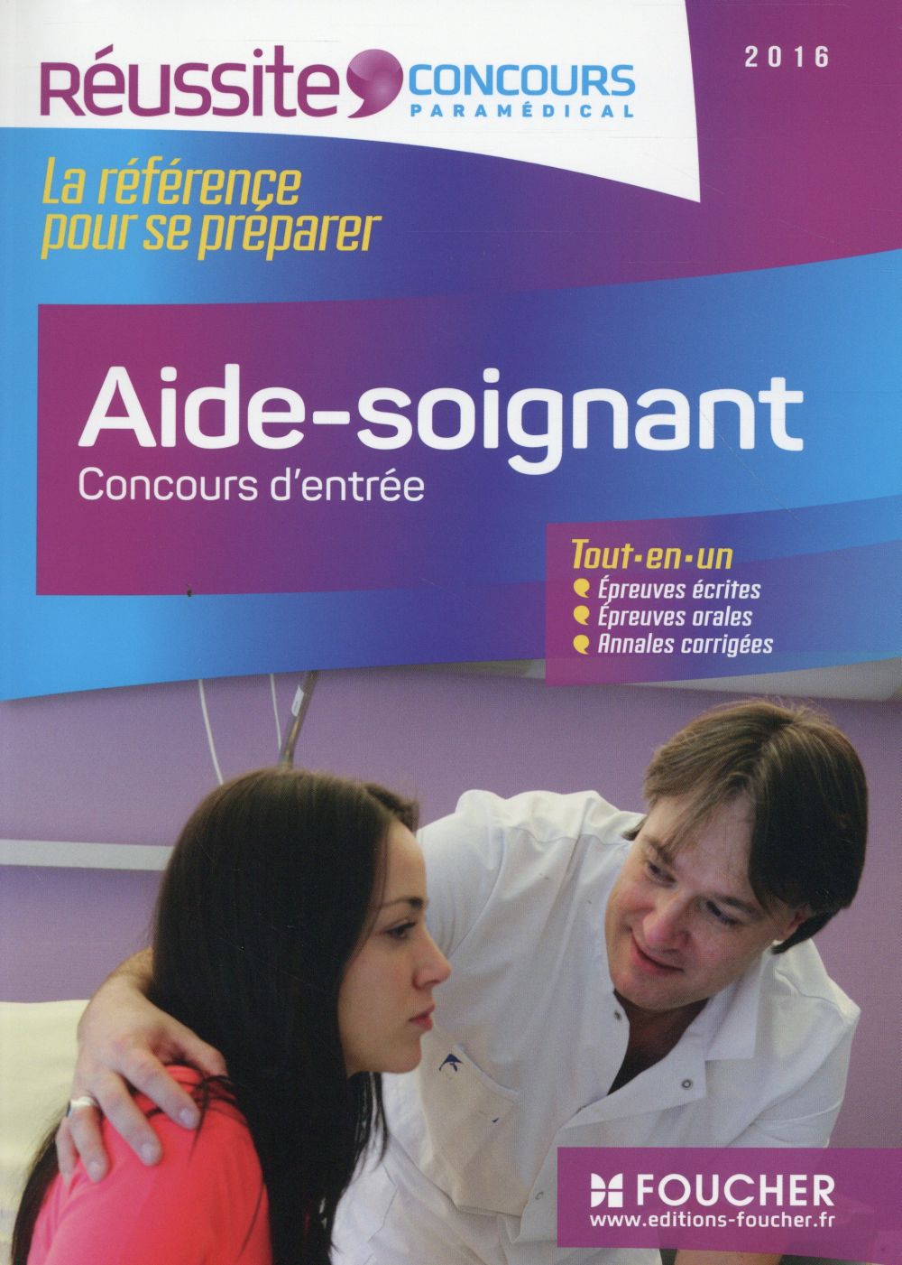 Aide-soigant ; concours d'entrée 2016