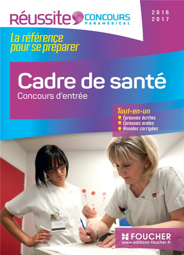 Cadre de santé ; concours d'entrée ; concours IFCS 2016