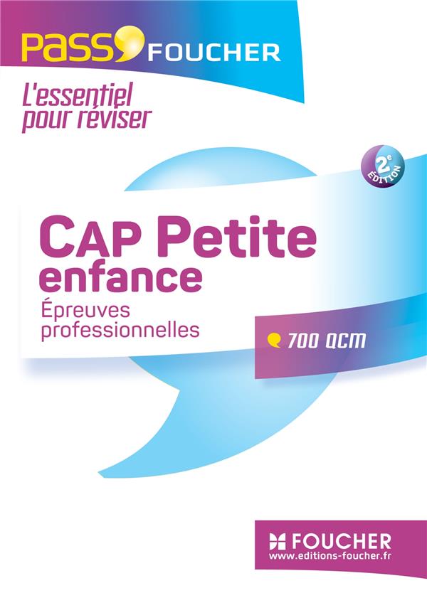 PASS'FOUCHER : CAP petite enfance ; épreuves professionnelles