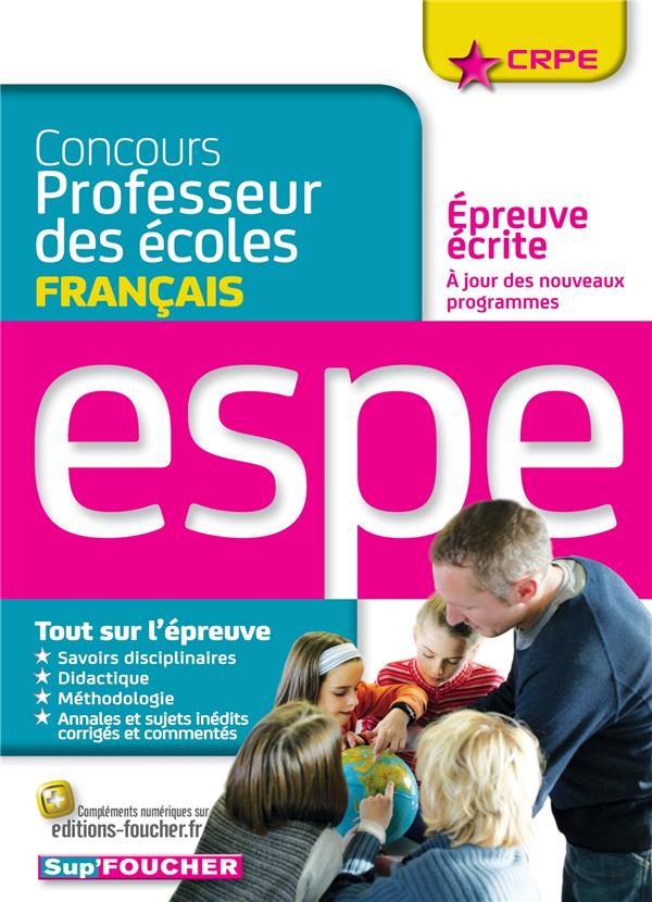 SUP'FOUCHER : concours professeur des écoles ; épreuve écrite de français ; concours n°2 (édition 2016)