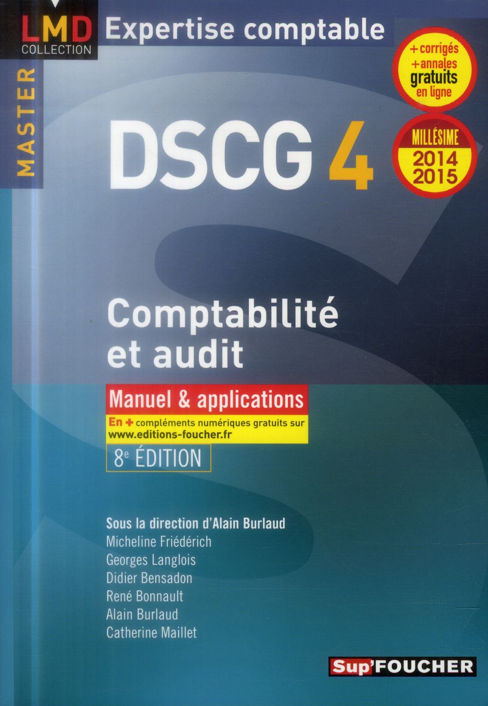 Dscg 4 ; comptabilité et audit ; manuel et applications ; 2014-2015