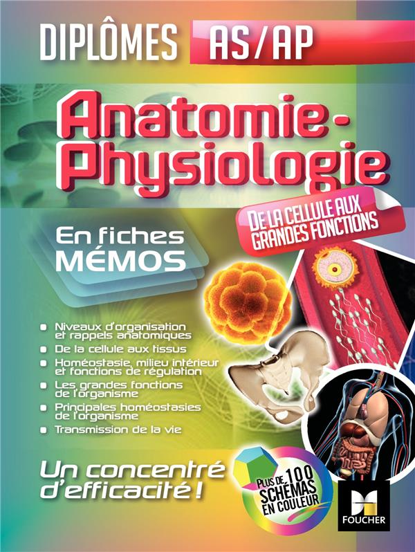 Anatomie ; physiologie ; diplômes AS/AP