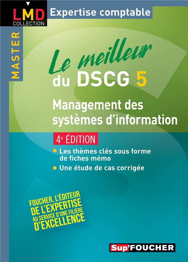 SUP'FOUCHER : le meilleur du dscg 5 ; management des systèmes d'information (4e édition)