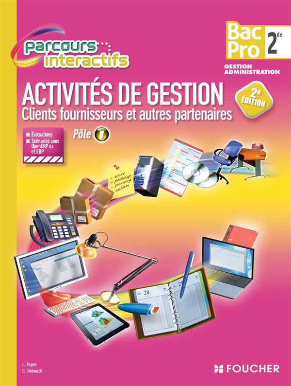 Parcours interactifs : activité de gestion ; clients, fournisseurs et autres partenaires ; 2nde ; bac pro