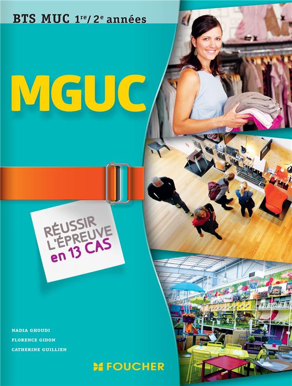 Management et gestion des unités commerciales ; bts ; 1ère et 2ème année