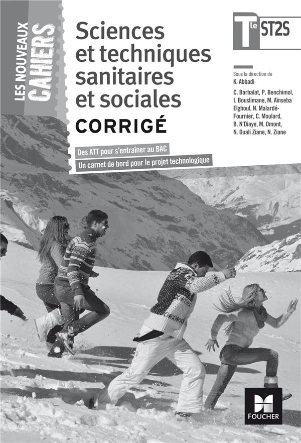 Les nouveaux cahiers sciences et techniques sanitaires et sociales tle bac st2s guide pedagogique